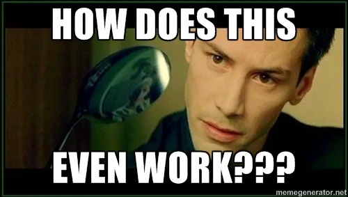 Matrix meme with Neo wondering how the world really works